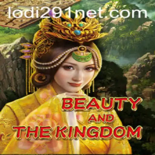 BeautyAndTheKingdom: A New Era of Gaming with Lodi291