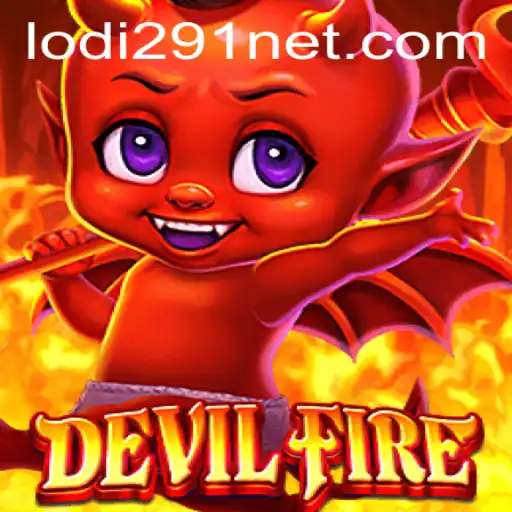 Exploring the World of DevilFire: A Thrilling Adventure Awaits